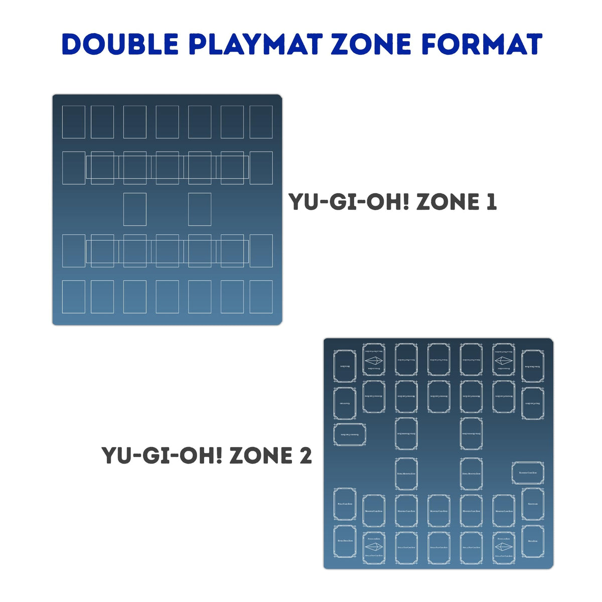 Pick your game zones—Version 1. Your double playmat can be printed with card zones for your game. LDB Duel! Featuring a soft cloth top for smooth card movement and a durable rubber back for a secure grip, this 24x24-inch mat is machine washable and safe for cards and sleeves.